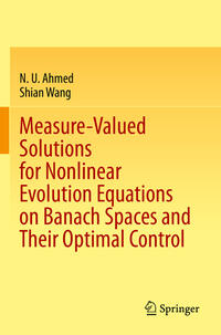 Vorderes Coverbild Measure-Valued Solutions for Nonlinear Evolution Equations on Banach Spaces and Their Optimal Control