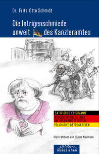 Vorderes Coverbild Die Intrigenschmiede unweit des Kanzleramtes