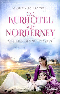 Vorderes Coverbild Das Kurhotel auf Norderney - Gezeiten des Schicksals