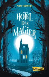 Vorderes Coverbild Hotel der Magier (Hotel der Magier 1)
