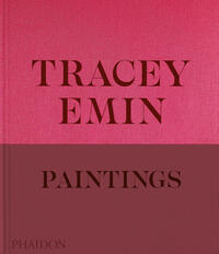 Vorderes Coverbild Tracey Emin Paintings
