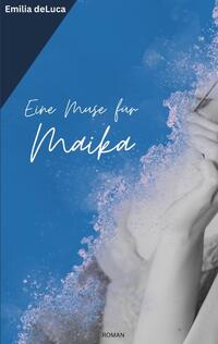 Vorderes Coverbild Eine Muse für Maika