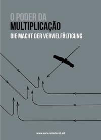 Vorderes Coverbild Die Macht der Vervielfältigung / O Poder da Multiplicação