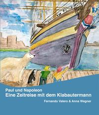 Vorderes Coverbild Paul und Napoleon - Eine Zeitreise mit dem Klabautermann