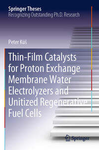Vorderes Coverbild Thin-Film Catalysts for Proton Exchange Membrane Water Electrolyzers and Unitized Regenerative Fuel Cells
