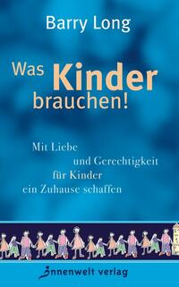 Vorderes Coverbild Was Kinder brauchen!