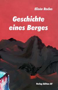 Vorderes Coverbild Geschichte eines Berges