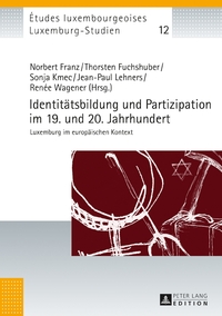 Vorderes Coverbild Identitätsbildung und Partizipation im 19. und 20. Jahrhundert
