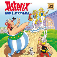 Vorderes Coverbild Asterix - CD. Hörspiele / 31: Asterix und Latraviata