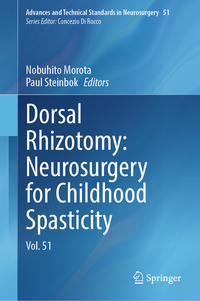 Vorderes Coverbild Dorsal Rhizotomy: Neurosurgery for Childhood Spasticity