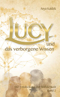 Vorderes Coverbild Lucy und das verborgene Wissen