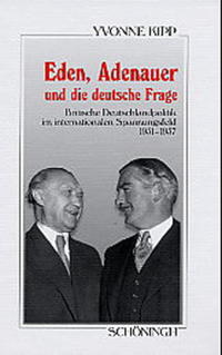 Vorderes Coverbild Eden, Adenauer und die deutsche Frage