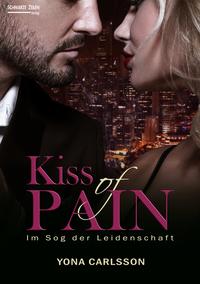 Vorderes Coverbild Kiss of Pain - Im Sog der Leidenschaft