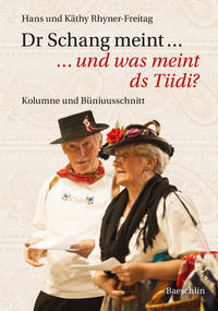 Vorderes Coverbild Dr Schang meint ... und was meint ds Tiidi?