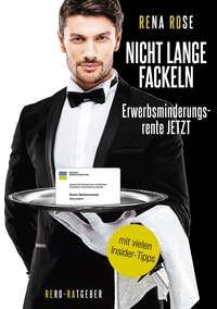Vorderes Coverbild Nicht lange fackeln Erwerbsminderungsrente Jetzt
