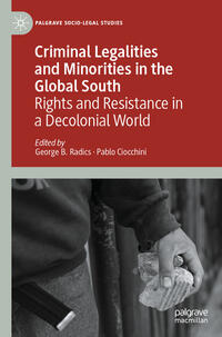 Vorderes Coverbild Criminal Legalities and Minorities in the Global South
