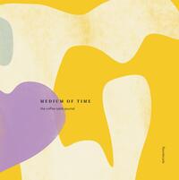 Vorderes Coverbild Medium of Time