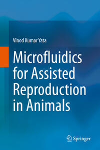 Vorderes Coverbild Microfluidics for Assisted Reproduction in Animals