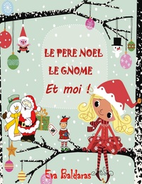 Vorderes Coverbild LE PERE NOEL LE GNOME ET MOI