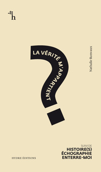 Vorderes Coverbild La Vérité m'appartient