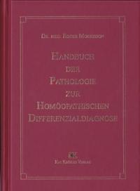 Vorderes Coverbild Handbuch der Pathologie zur homöopathischen Differenzialdiagnose