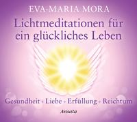 Vorderes Coverbild Lichtmeditationen für ein glückliches Leben (CD)