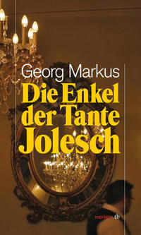 Vorderes Coverbild Die Enkel der Tante Jolesch