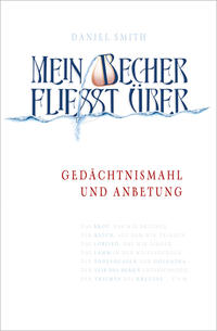 Vorderes Coverbild Mein Becher fließt über