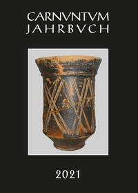 Vorderes Coverbild Carnuntum-Jahrbuch. Zeitschrift für Archäologie und Kulturgeschichte des Donauraumes / Carnuntum Jahrbuch 2021