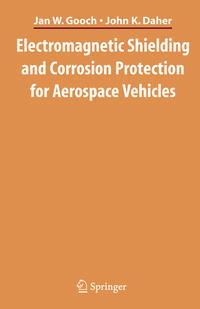 Vorderes Coverbild Electromagnetic Shielding and Corrosion Protection for Aerospace Vehicles