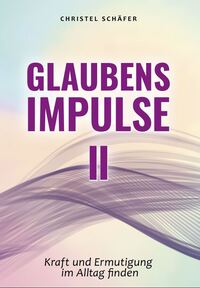 Vorderes Coverbild Glaubensimpulse II
