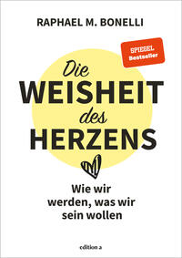 Vorderes Coverbild Die Weisheit des Herzens