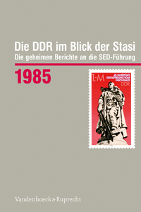 Vorderes Coverbild Die DDR im Blick der Stasi 1985