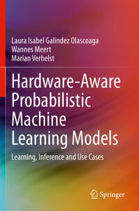Vorderes Coverbild Hardware-Aware Probabilistic Machine Learning Models