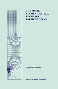 Vorderes Coverbild The Finite Element Method in Charged Particle Optics