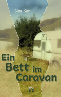 Vorderes Coverbild Ein Bett im Caravan