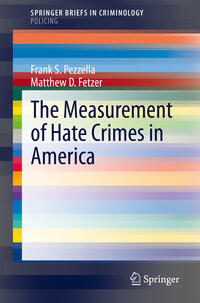 Vorderes Coverbild The Measurement of Hate Crimes in America