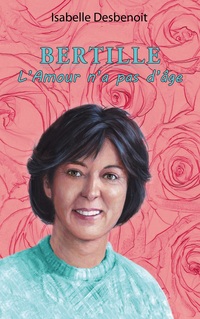 Vorderes Coverbild Bertille l'Amour n'a pas d'âge