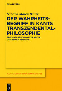 Vorderes Coverbild Der Wahrheitsbegriff in Kants Transzendentalphilosophie