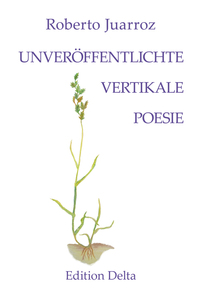 Vorderes Coverbild UNVERÖFFENTLICHTE VERTIKALE POESIE – POESÍA VERTICAL INÉDITA
