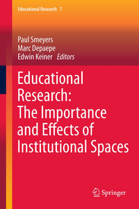 Vorderes Coverbild Educational Research: The Importance and Effects of Institutional Spaces