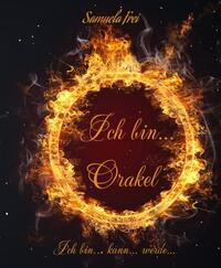 Vorderes Coverbild Ich bin... Orakel