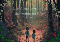 Vorderes Coverbild Der Schattenwald und das verlorene Herz