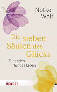 Vorderes Coverbild Die sieben Säulen des Glücks