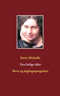 Vorderes Coverbild Den farlige alder