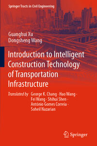 Vorderes Coverbild Introduction to Intelligent Construction Technology of Transportation Infrastructure