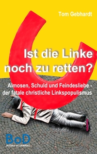 Vorderes Coverbild Ist die Linke noch zu retten?
