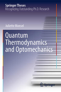 Vorderes Coverbild Quantum Thermodynamics and Optomechanics