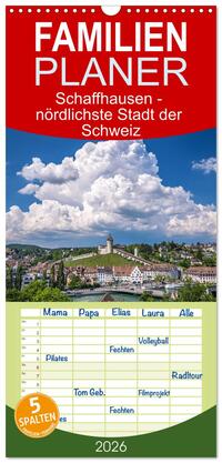 Vorderes Coverbild Familienplaner 2026 - Schaffhausen - nördlichste Stadt der Schweiz mit 5 Spalten (Wandkalender, 21 x 45 cm) CALVENDO