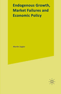 Vorderes Coverbild Endogenous Growth, Market Failures and Economic Policy